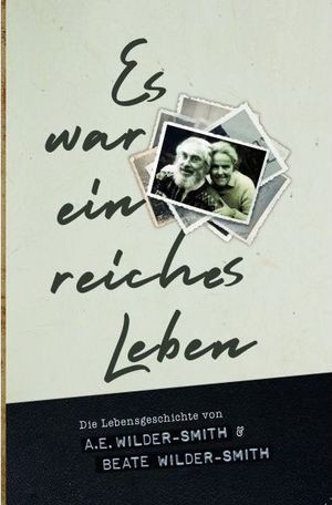Es war ein reiches Leben