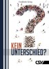 Kein Unterschied?