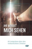 Ihr werdet mich sehen