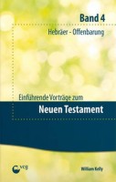 Einführende Vorträge zum Neuen Testament, Band 4