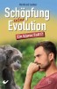 Schöpfung oder Evolution