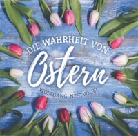 Die Wahrheit von Ostern