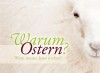 Warum Ostern?