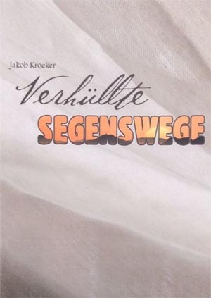 Verhüllte Segenswege