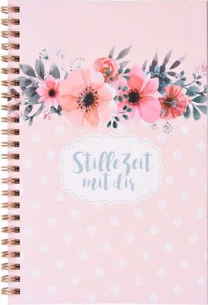 Notizbuch "Stille Zeit mit Dir" - Motiv "Blumen"