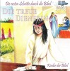 Die treue Dienerin - Die ersten Schritte durch die Bibel