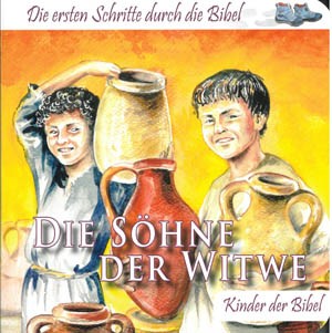 Die Söhne der Witwe - Die ersten Schritte durch die Bibel