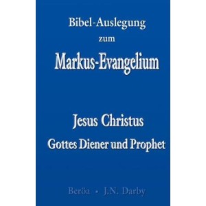 Bibel-Auslegung zum Markus-Evangelium