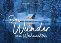 Das Wunder von Weihnachten