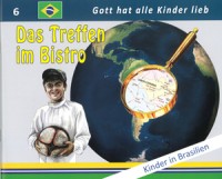 Das Treffen im Bistro - Missionsgeschichten 6