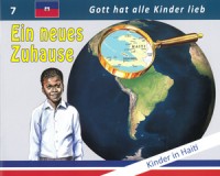 Ein neues Zuhause - Missionsgeschichten 7