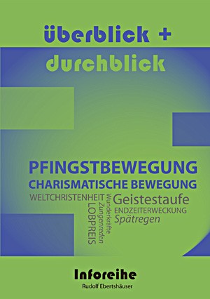Pfingstbewegung / Charismatische Bewegung - eBook