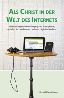 Als Christ in der Welt des Internets - eBook