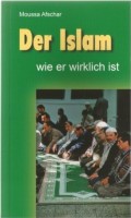 Der Islam wie er wirklich ist