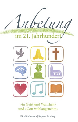 Anbetung im 21. Jahrhundert - eBook