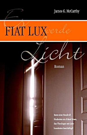 Fiat Lux - Es werde Licht