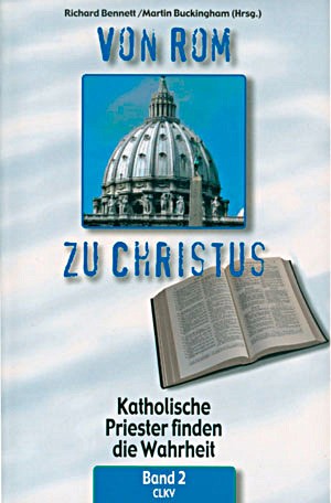 Von Rom zu Christus Band 2