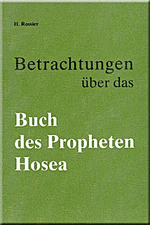 Betrachtungen über das Buch des Propheten Hosea