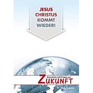 Jesus Christus kommt wieder!