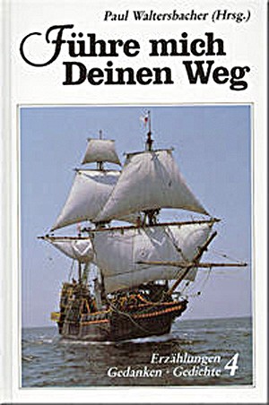 Führe mich Deinen Weg Band 4