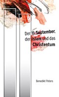 Der 11. September, der Islam und das Christentum