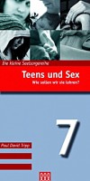 Teens und Sex - Die kleine Seelsorgereihe Nr. 7