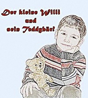 Der kleine Willi und sein Teddybär - Hörspiel