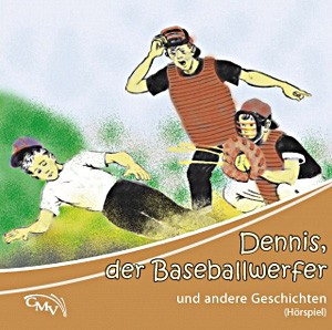 Dennis, der Baseballwerfer (CD)