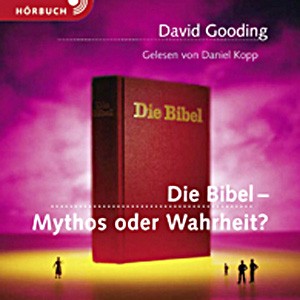Die Bibel - Mythos oder Wahrheit? Hörbuch