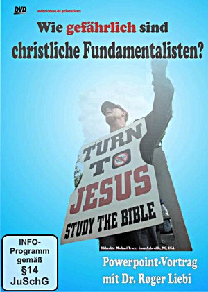 Wie gefährlich sind christliche Fundamentalisten? - DVD