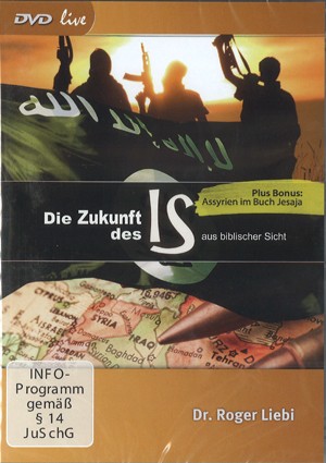 Die Zukunft des IS aus biblischer Sicht - DVD