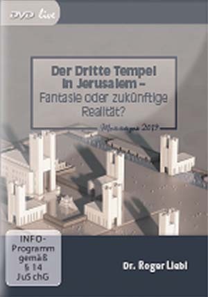 Der Dritte Tempel in Jerusalem – Fantasie oder zukünftige Realität? - DVD